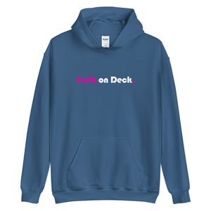 Faith on Deck - Unisex Hoodie