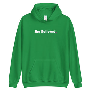 She Believed - Unisex Hoodie