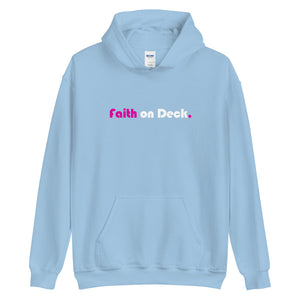 Faith on Deck - Unisex Hoodie