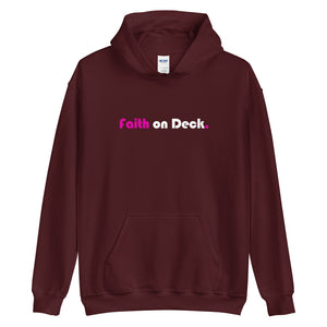 Faith on Deck - Unisex Hoodie