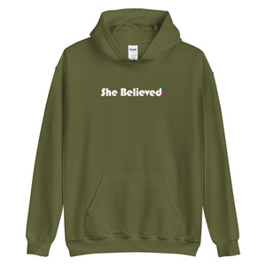 She Believed - Unisex Hoodie
