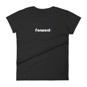Forward - Women's short sleeve t-shirt