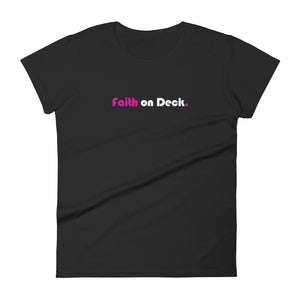 Faith on Deck - Women's short sleeve t-shirt