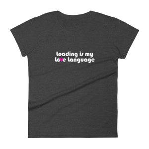 Leading is My Love Language