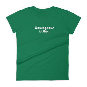 Courageous is She - Women's short sleeve t-shirt