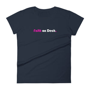Faith on Deck - Women's short sleeve t-shirt