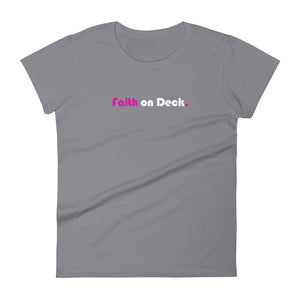 Faith on Deck - Women's short sleeve t-shirt